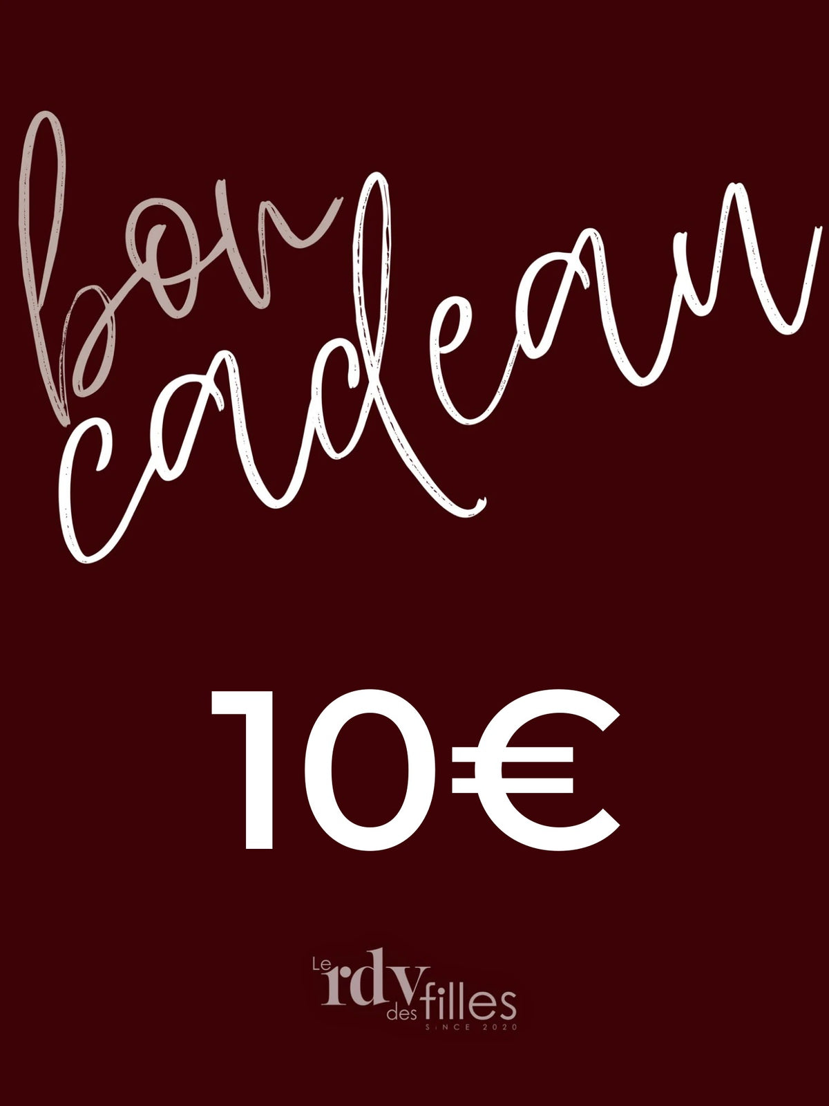 Bon cadeau 10 € – Le Rendez-vous des Filles