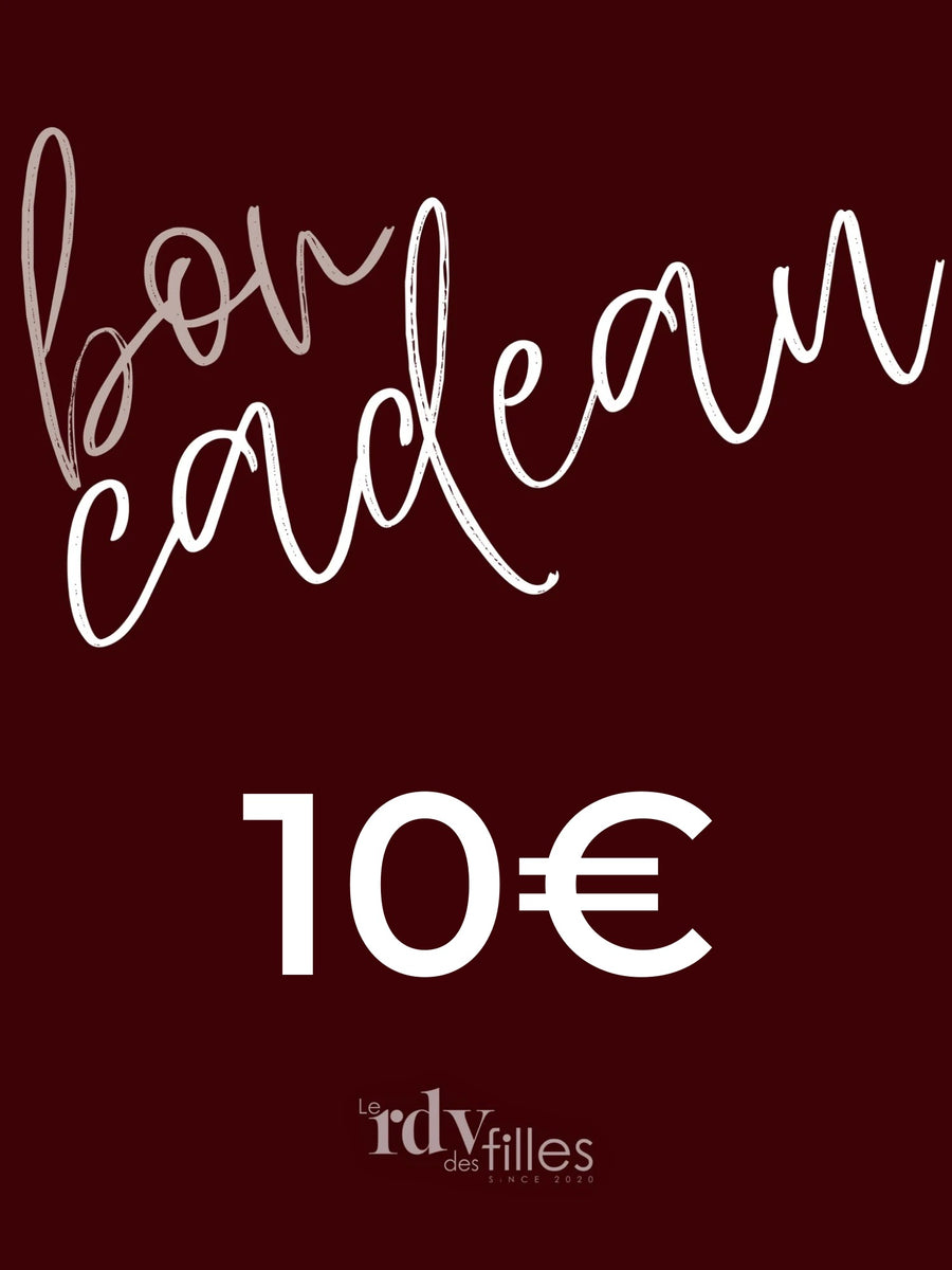 Carte cadeau 10€ : Le rendez-vous des filles
