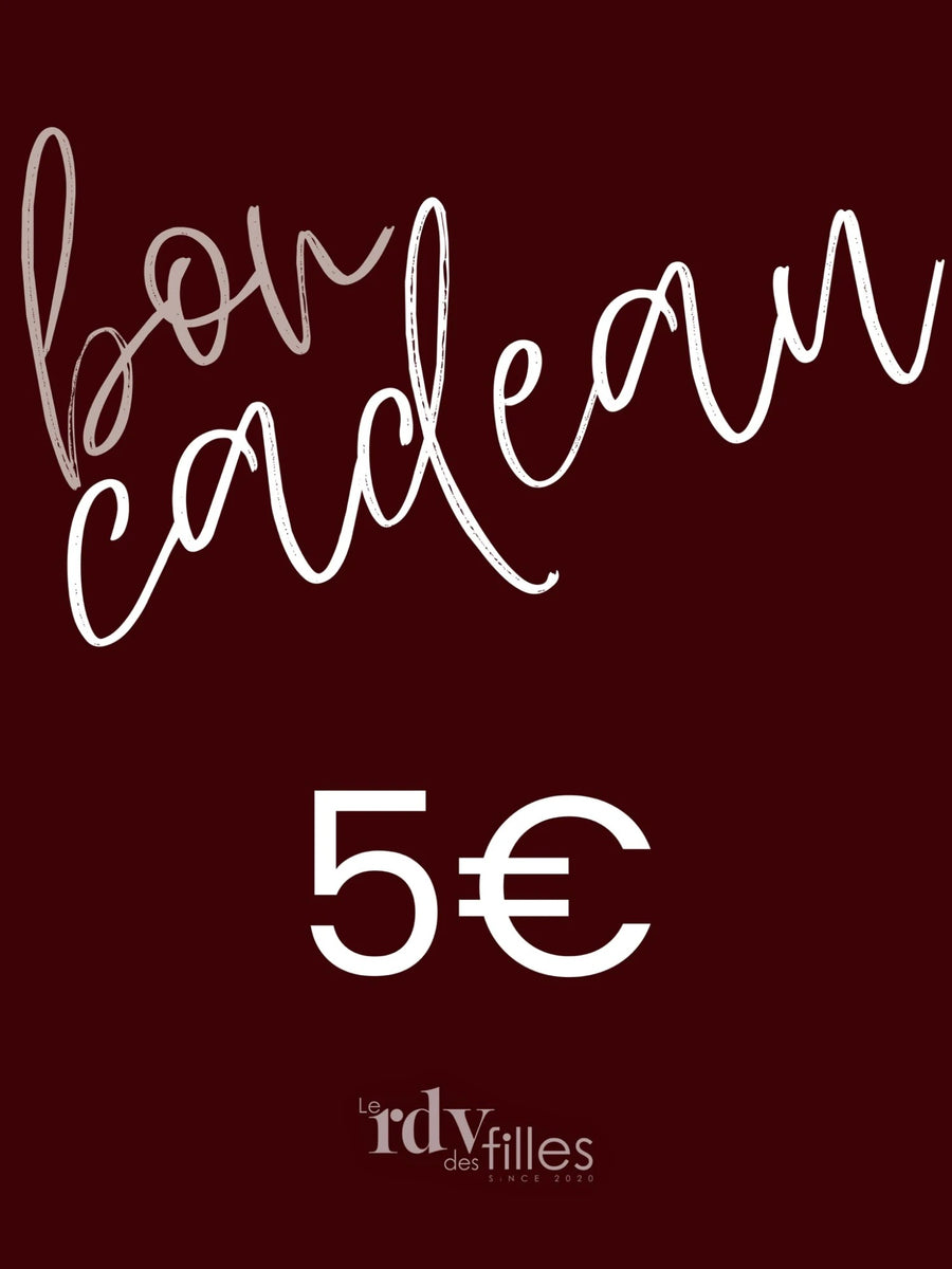 Carte cadeau 5€ : Le rendez-vous des filles