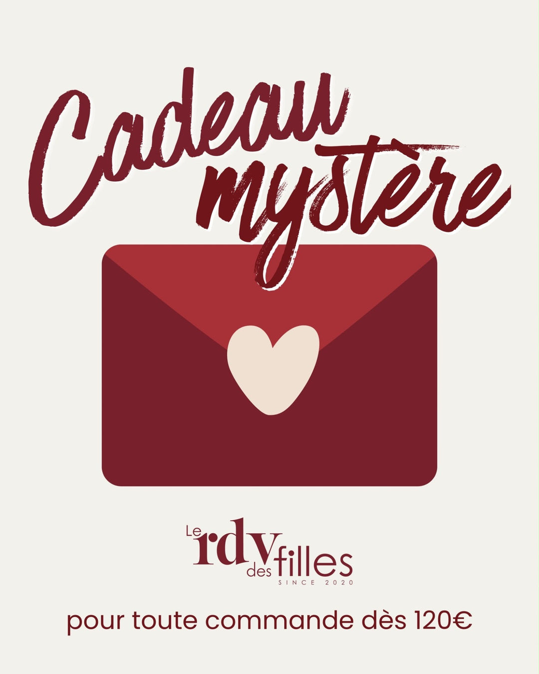 Cadeau mystère Le Rendez-vous des Filles, pour toute commande dès 120 €
