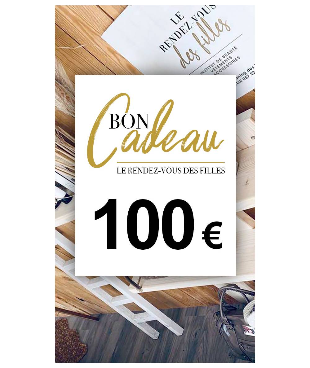 Carte cadeau 100€ : Le rendez-vous des filles