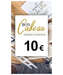 Carte cadeau 10€ : Le rendez-vous des filles